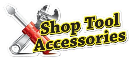 Shop Tool Accessories