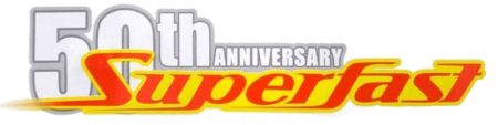 50th Anniversary Superfast
